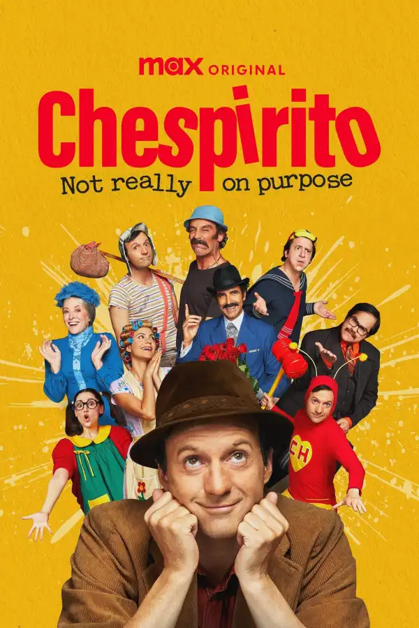 Chespirito Not Really on Purpose (2025) [Spanish] (TV series)
