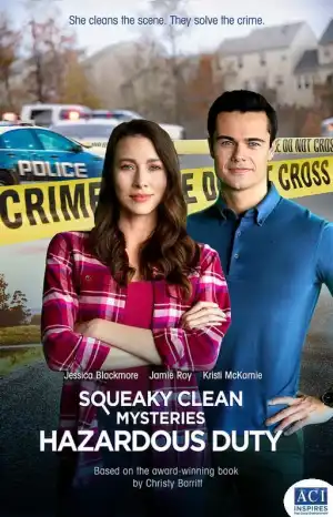 Squeaky Clean Mysteries Hazardous Duty (2022)