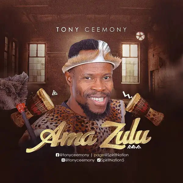 Tony Ceemony – Ama Zulu