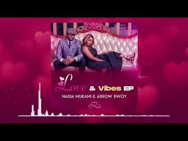 Nadia Mukami X Arrow Bwoy – DAWA