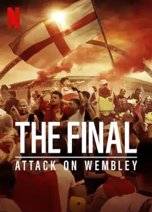 The Final Attack On Wembley (2024)