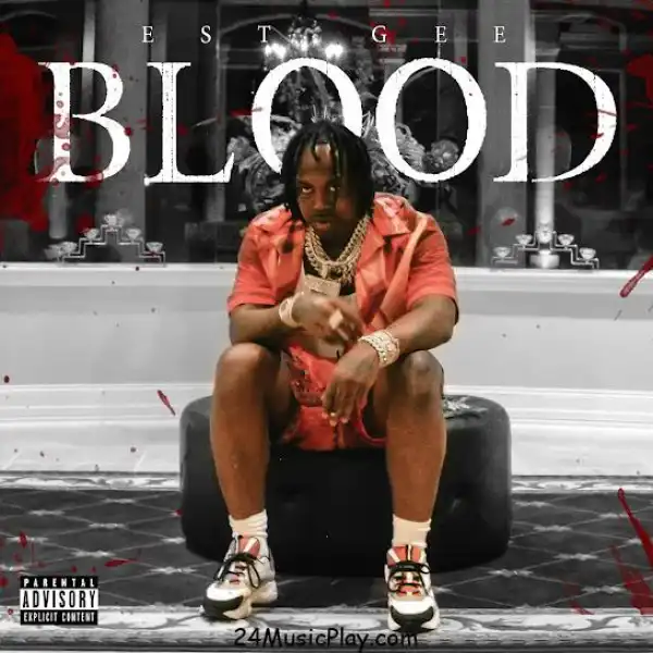 EST Gee - Blood