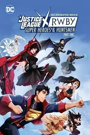 Justice League x RWBY: Super Heroes and Huntsmen Part One (2023)