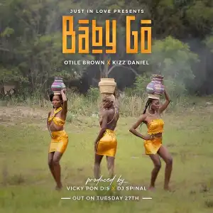Otile Brown – Baby Go ft Kiss Daniel