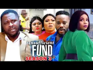 Insufficient Fund Season 3