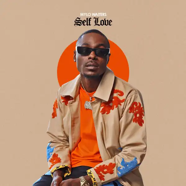 Mylo Waiters – Self Love