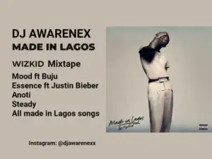 DJ Awarenex – Made In Lagos Mixtape