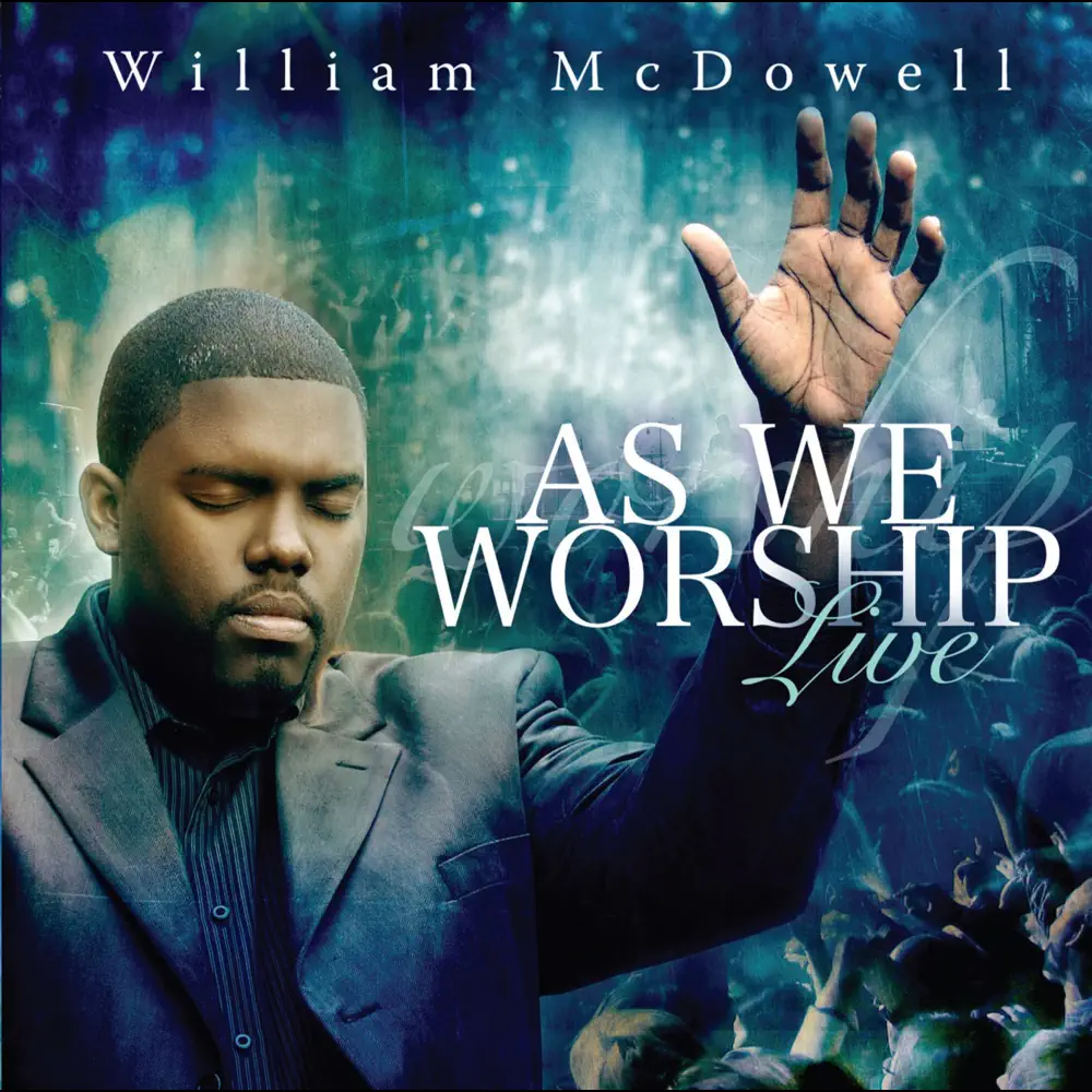 William McDowell – I Give Myself Away (Here I am to worship)
