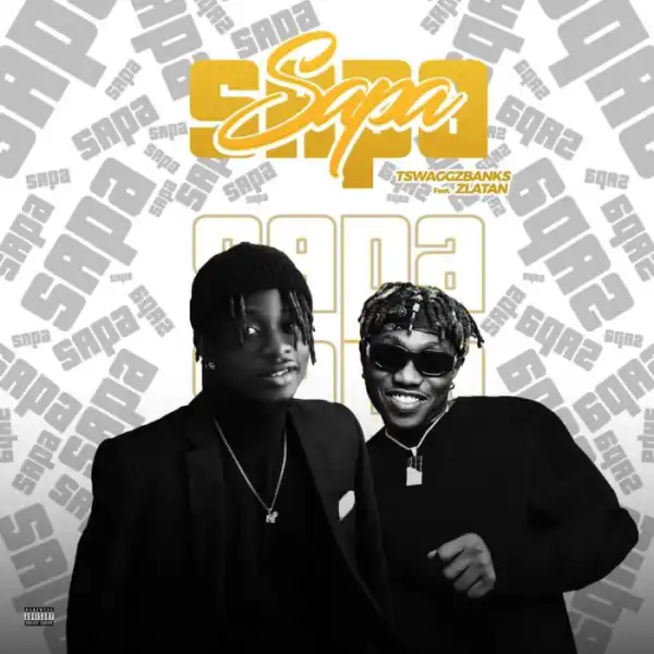 Tswaggz Banks ft. Zlatan – Sapa