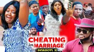 Cheating In Marriage Season 2