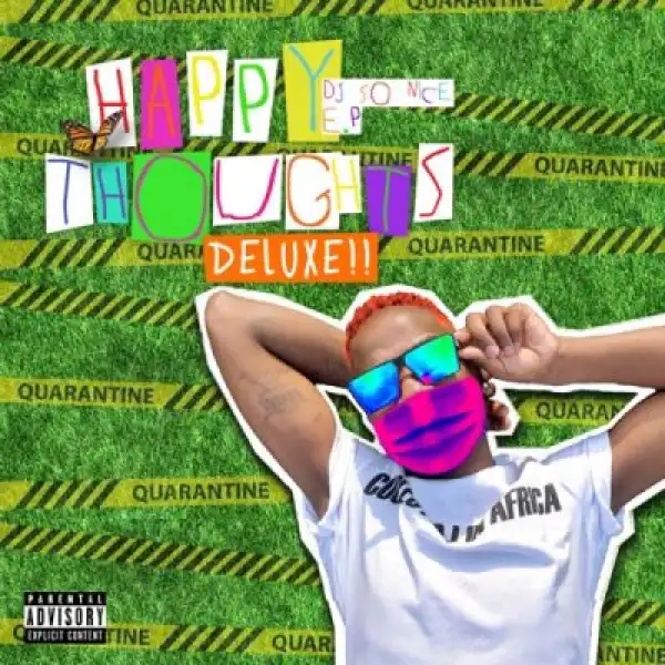 DJ So Nice – Happy Thoughts (Deluxe) EP