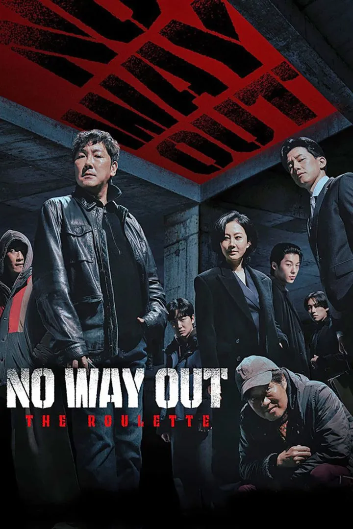 No Way Out The Roulette (2024) [Korean] (TV series)