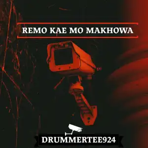 DrummeRTee924 – Remo Kae Mo Makhowa (Main Mix)