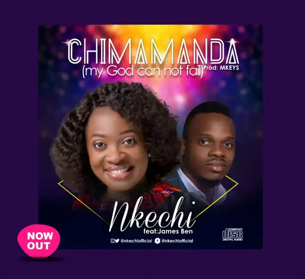 Nkechi – Chimamanda ft. James Ben