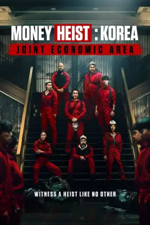 Money Heist Korea Joint Economic Area