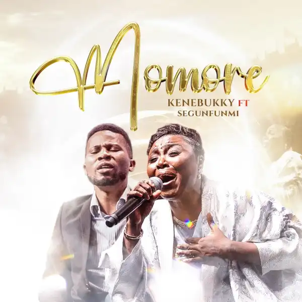 Kenebukky – Momore ft Segunfunmi