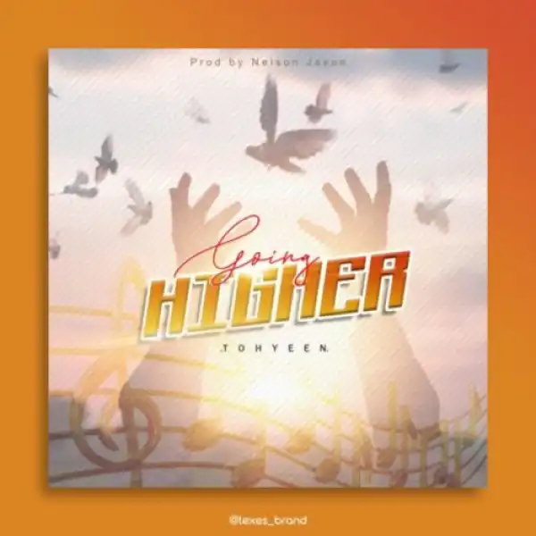 Tohyeen – Going Higher