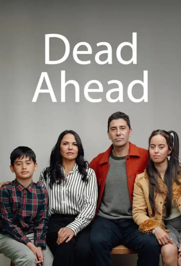 Dead Ahead (2025 TV series)
