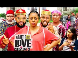 The Battle For Love Season 2