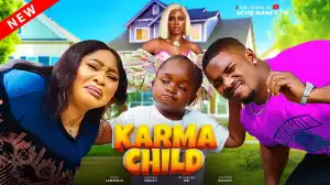 Karma Child (2024 Nollywood Movie)