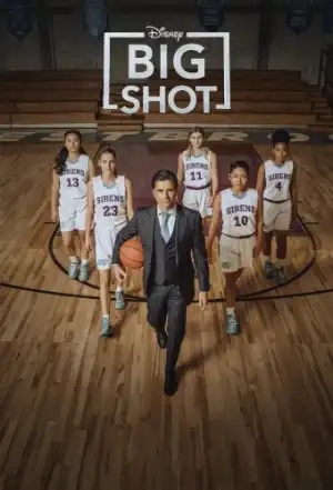 Big Shot S01E07