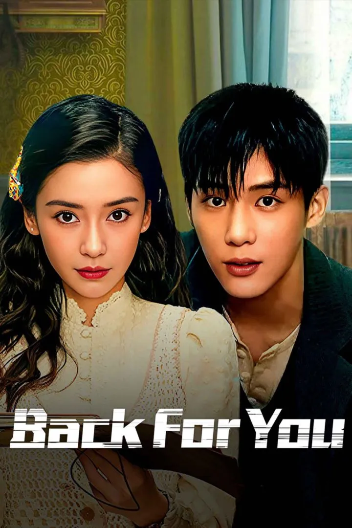 Back for You S01 E01