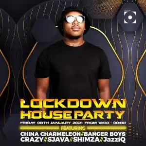 China Charmeleon – Lockdown House Party Mix (2021)