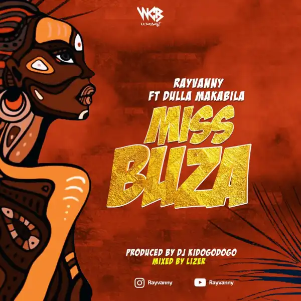 Rayvanny Ft. Dulla Makabila – Miss Buza