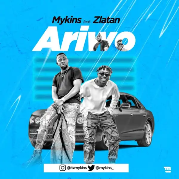 Mykins ft. Zlatan – Ariwo