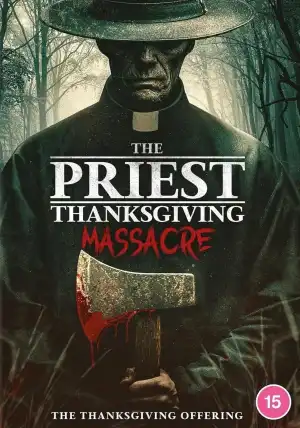 The Priest: Thanksgiving Massacre (2025)