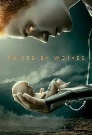 Raised by Wolves 2020 Season 2