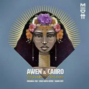 Caiiro & Awen – Your Voice (Enoo Napa Remix)