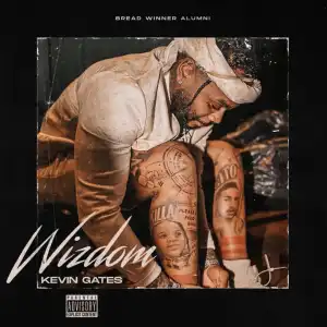 Kevin Gates - Wizdom