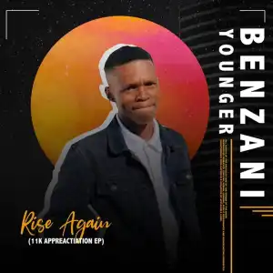 Benzani Younger – Rise Again (EP)
