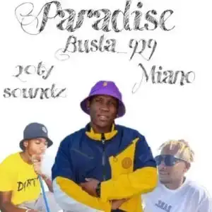 Busta 929 – Paradise Ft. Miano