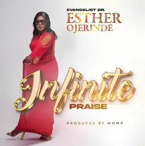 Esther Ojerinde – Infinite Praise