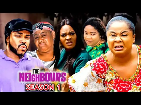 The Neighbours (2023 Nollywood Movie)