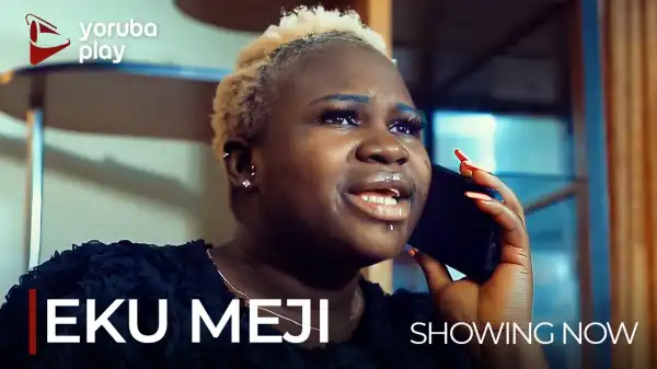 Eku Meji (2022 Yoruba Movie)