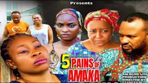 Pains Of Amaka Season 5