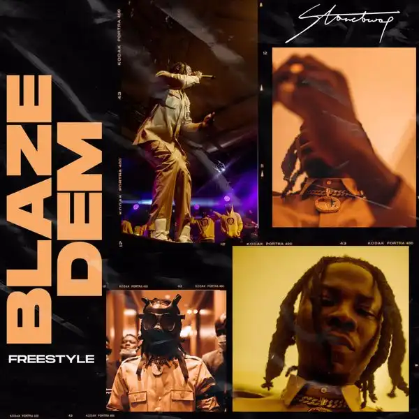 Stonebwoy – Blaze Dem (Freestyle)