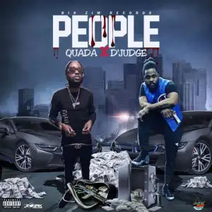 Quada – People ft. D’Judge