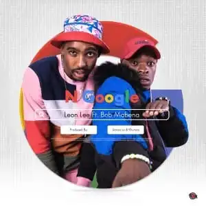 Leon Lee – N’Google Ft. Bob Mabena