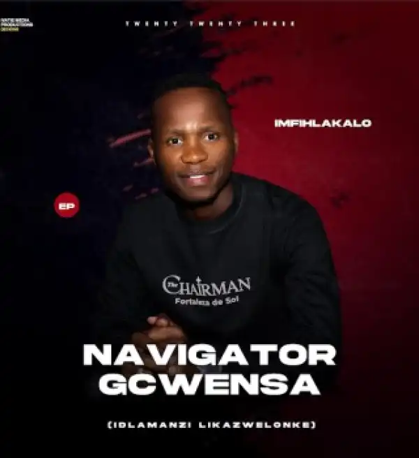 Navigator Gcwensa – Uyala Nowakhe