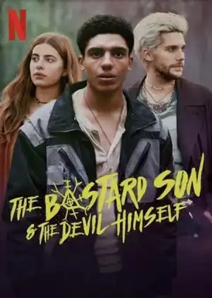 The Bastard Son and The Devil Himself