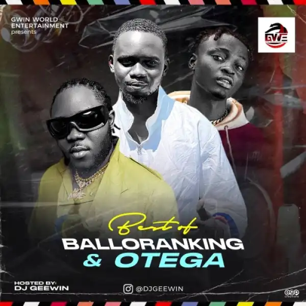 DJ Geewin – Best of Balloranking & Otega Mix