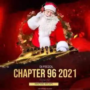 Dj FeezoL – Chapter 96 2021 Mix