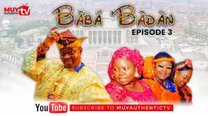 BABA’BADAN (Tiktok) (Episode 3) (Video)