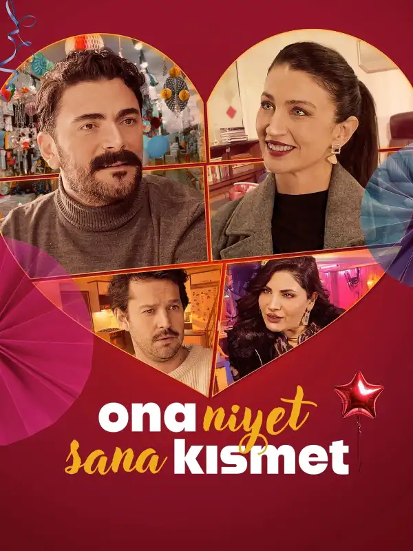 Ona Niyet Sana Kismet (2025) [Turkish]