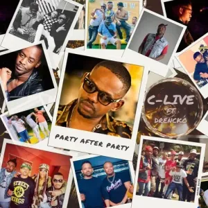 DJ C-Live – Party After Party ft. Jesu Drencko