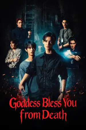 Goddess Bless You from Death S01 E03